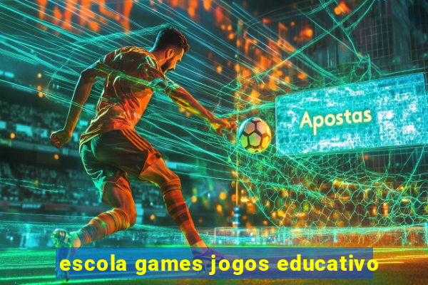 escola games jogos educativo